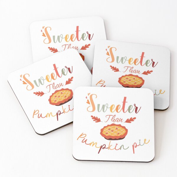Item preview, Sweeter Than Pumpkin Pie designed and sold by ArtiseGraphics.
