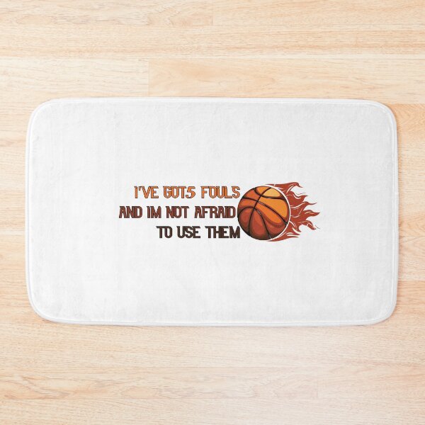 Item preview, I've Got 5 Fouls And I'm Not Afraid To Use Them Gift Funny Quotes Basketball designed and sold by ChanUus.