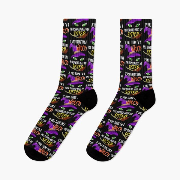 Item preview, If You Think I'm a Witch You Should Meet My Sister, Funny Family Halloween designed and sold by orangeblue21.
