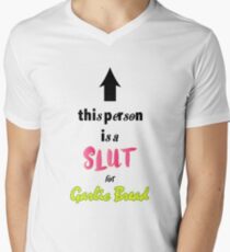 S L U T for Garlic Bread Men's V-Neck T-Shirt