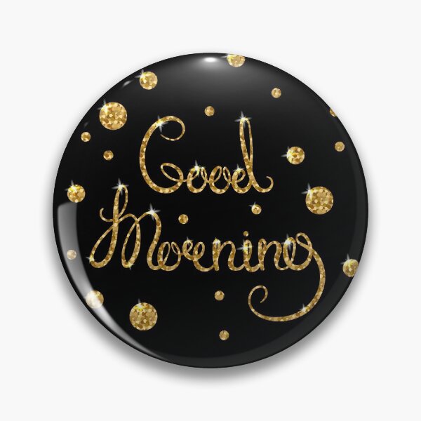 Item preview, Good morning  designed and sold by Perfectwear7.