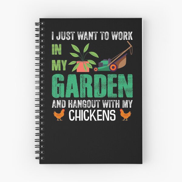 Item preview, I just want to work in my garden and hang out with my chickens designed and sold by Petartist.