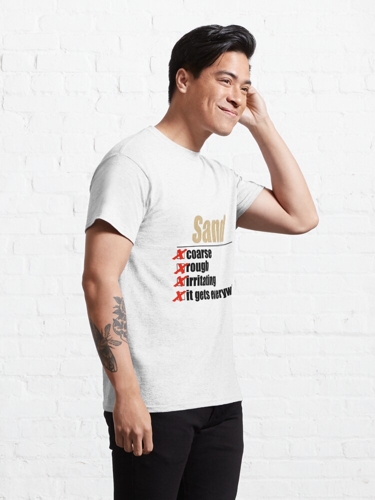 Alternate view of Why Anakin hates sand. Classic T-Shirt