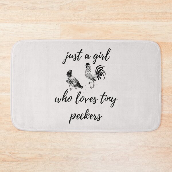 Item preview, Just a Girl Who Loves Tiny Peckers designed and sold by curlybubbles.