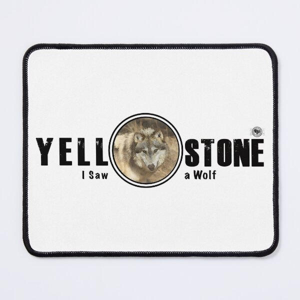 Item preview, I Saw a Wolf, Yellowstone National Park - wolf designed and sold by SmyrnaBuffalo.