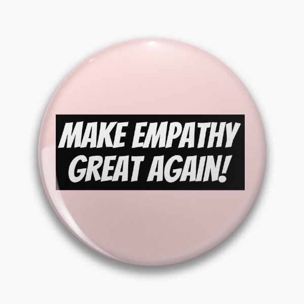 Item preview, Make Empathy Great Again designed and sold by Zaibo.
