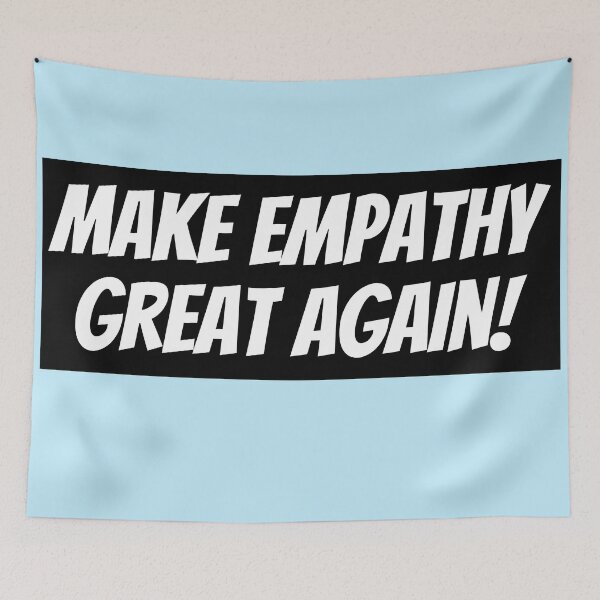 Item preview, Make Empathy Great Again designed and sold by Zaibo.