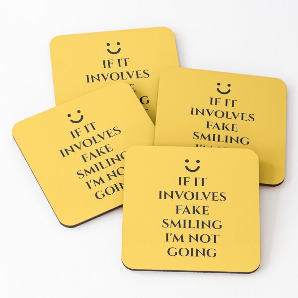 Item preview, If It Involves Fake Smiling I’m Not Going designed and sold by Maria Garcia.