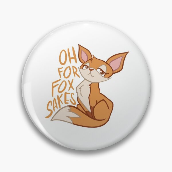 Item preview, Oh For Fox Sakes designed and sold by KittoConcepts.