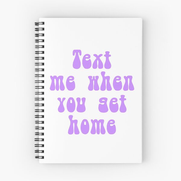 Item preview, Text me when you get home  designed and sold by Crazy  Milkshake.