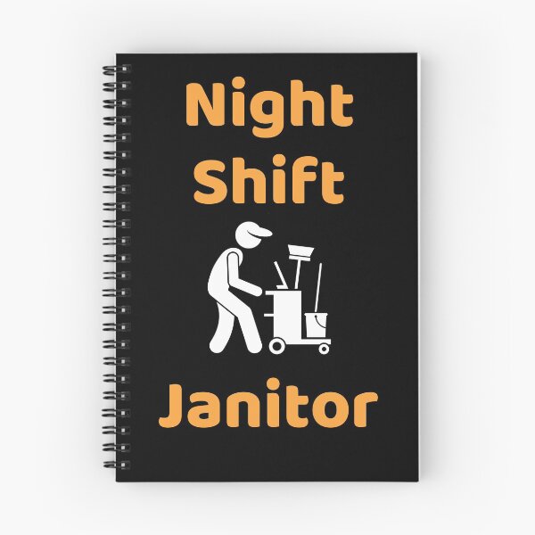 Item preview, Night Shift Janitor designed and sold by ExploreTheStore.