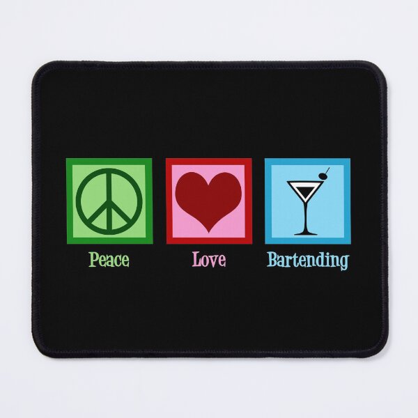 Item preview, Peace Love Bartending designed and sold by Epic Love Designs.