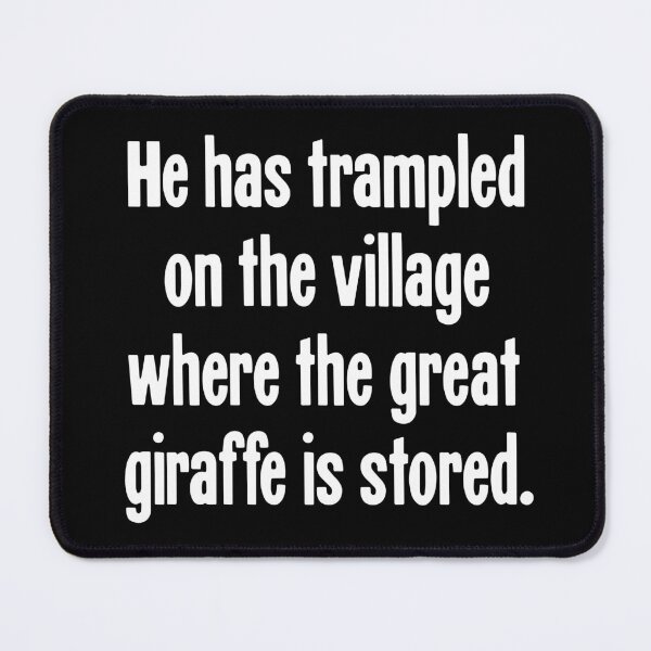 Item preview, He Has Trampled On the Village Where the Great Giraffe Is Stored designed and sold by Good-Looking Corpse.