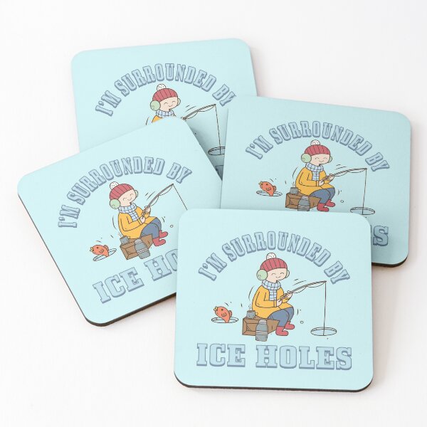 Item preview, I'm Surrounded By Ice Holes - Funny Winter Ice Fishing  designed and sold by scooterbaby.