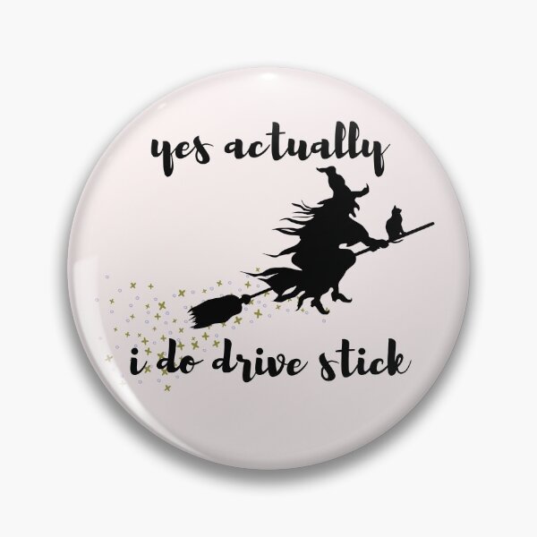 Item preview, Yes Actually I Do Drive Stick designed and sold by curlybubbles.