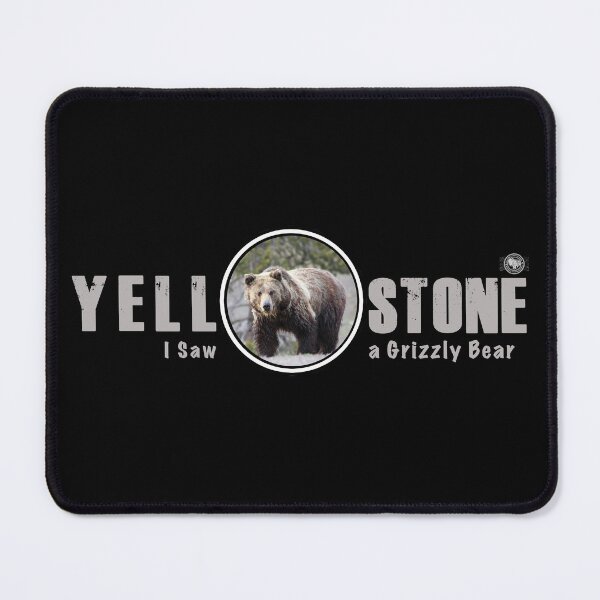 Item preview, I Saw a Grizzly Bear, Yellowstone National Park - grizzly bear designed and sold by SmyrnaBuffalo.