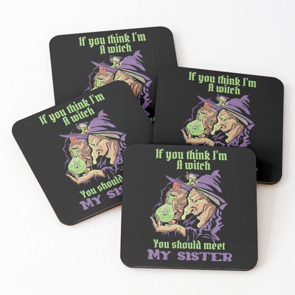 Item preview, Halloween if you think I’m a witch you should meet my sister- men/kids/ women / Halloween  designed and sold by Designs Of all kinds.