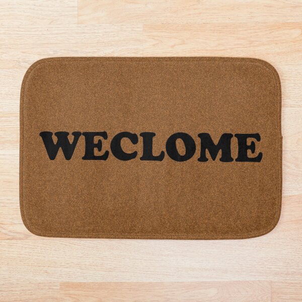 Item preview, Funny you are weclome ( welcome ) silly slogan © 2021 Karen-Anne Geddes designed and sold by Karen-Anne Geddes.