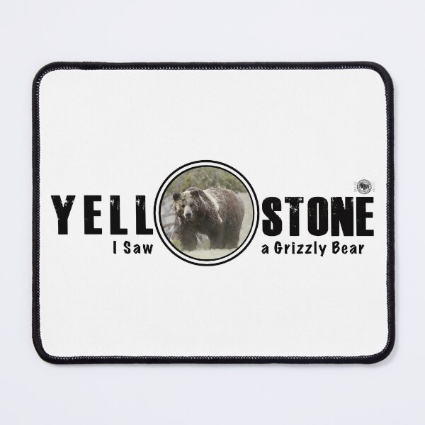 Item preview, I Saw a Grizzly Bear, Yellowstone National Park - grizzly bear designed and sold by SmyrnaBuffalo.