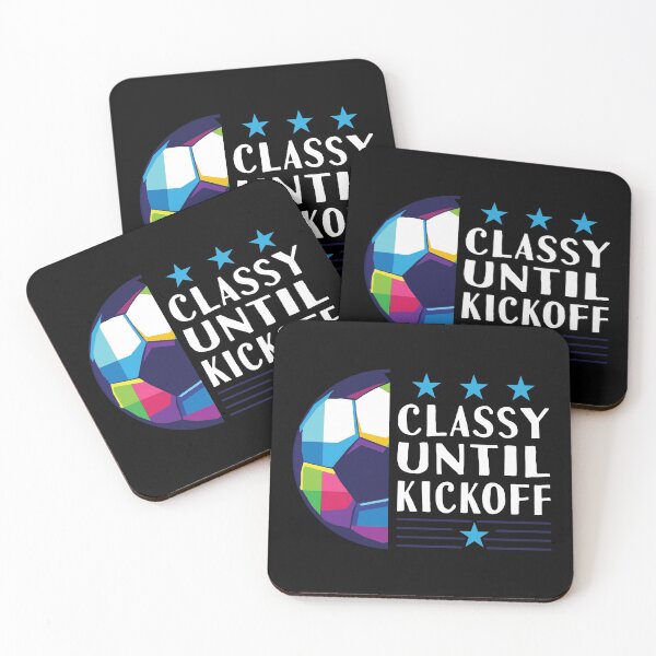 Item preview, Classy Until Kickoff designed and sold by AmethystMurad.