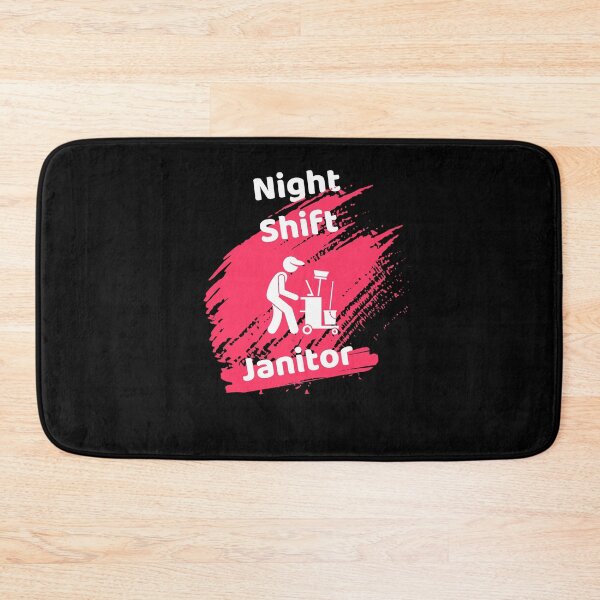 Item preview, Night Shift Janitor designed and sold by ExploreTheStore.