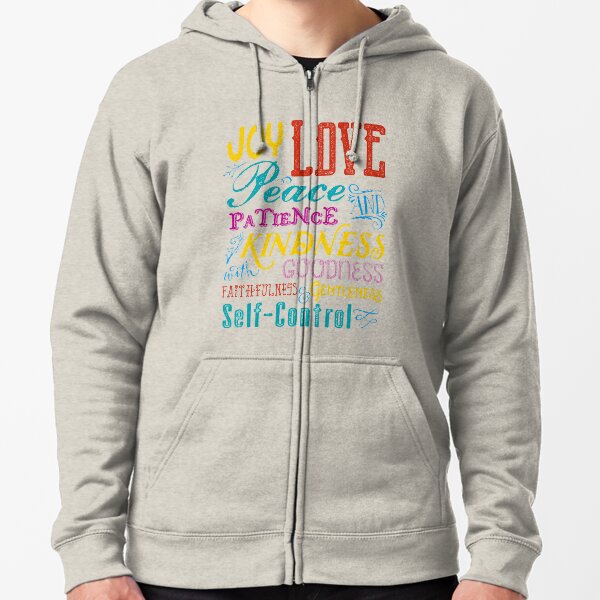 Love Joy Peace Patience Kindness Goodness Typography Art Zipped Hoodie