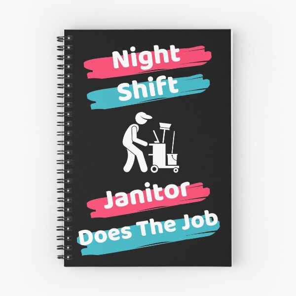 Item preview, Night Shift Janitor designed and sold by ExploreTheStore.