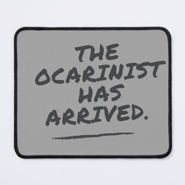 Item preview, The Ocarinist Has Arrived Funny Band Member Design designed and sold by choceclairs.
