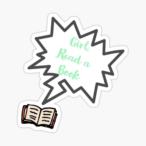 Girl, Read a Book Sticker