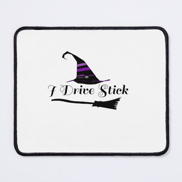 Item preview, I drive stick witches edition designed and sold by ashleyhudson.