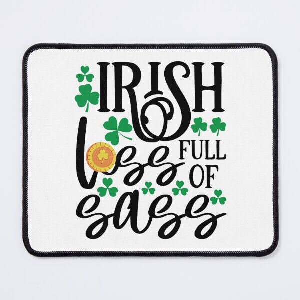 Item preview, Irish lass full of sass st patrick's day funny quotes gift cool popular designed and sold by Petartist.