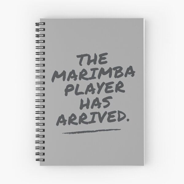 Item preview, The Marimba Player Has Arrived Funny Band Member Design designed and sold by choceclairs.
