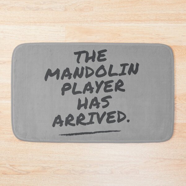 Item preview, The Mandolin Player Has Arrived Funny Band Member Design designed and sold by choceclairs.