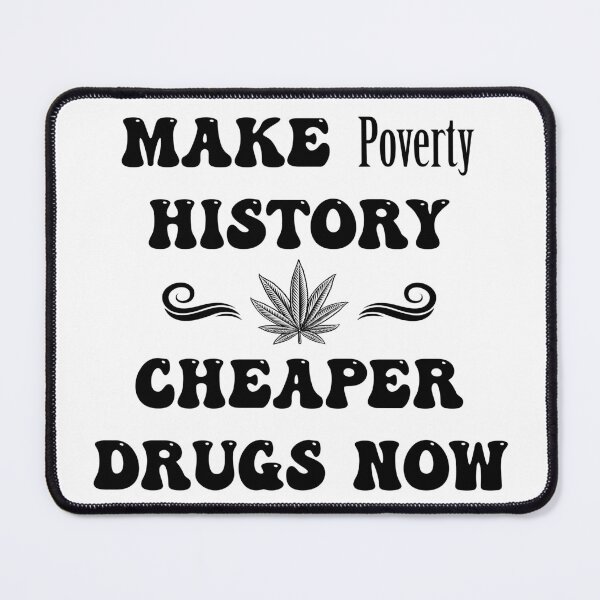 Item preview, Make Poverty History Cheaper Drugs Now - Large in Black designed and sold by NoMatterLab.