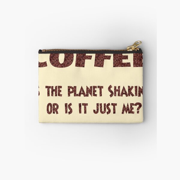 Item preview, Poster - COFFEE: Is the planet shaking or is it just me? designed and sold by Andreas Koepke.