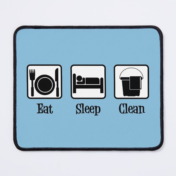 Item preview, Eat Sleep Clean Cute Maid Company designed and sold by Epic Love Designs.