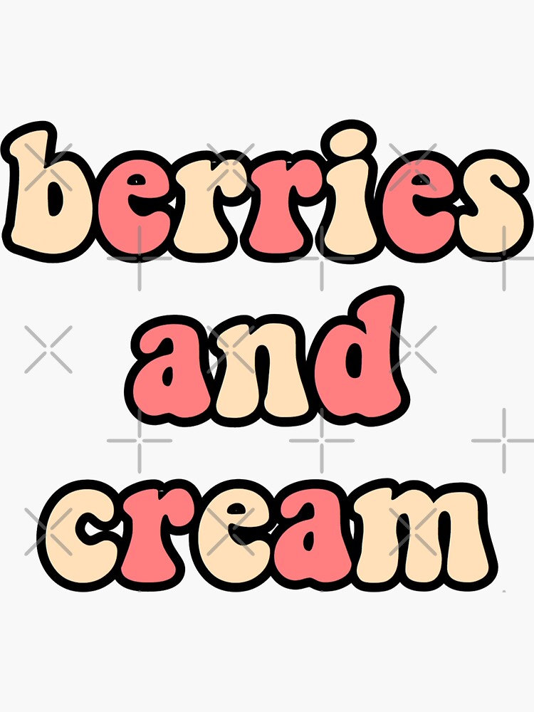 "berries and cream tiktok meme" Sticker for Sale by KaylaH22 Redbubble