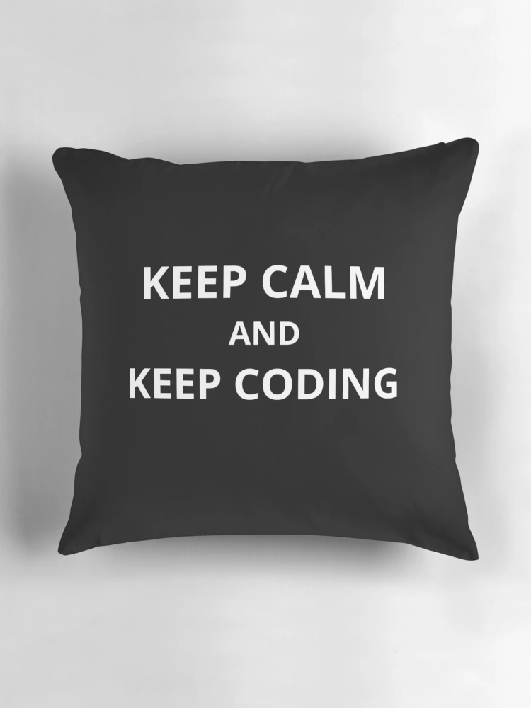 Thumbnail 3 of 4, Pillow, Computer Geek Keep Calm And Keep Coding designed and sold by ComputerGeeksTs.