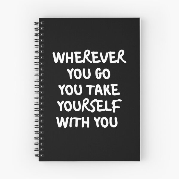 Item preview, Wherever You Go You Take Yourself With You  designed and sold by plumpjose.