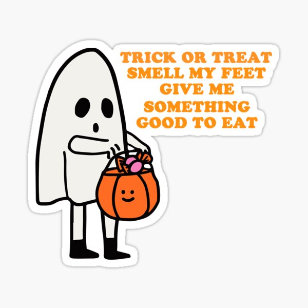 Item preview, Trick Or Treat Smell My Feet designed and sold by setwave.