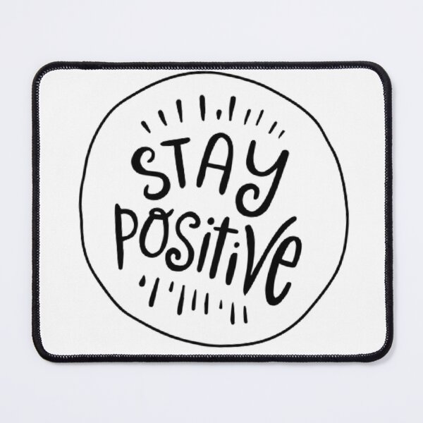 Item preview, Stay positive designed and sold by bibi8.
