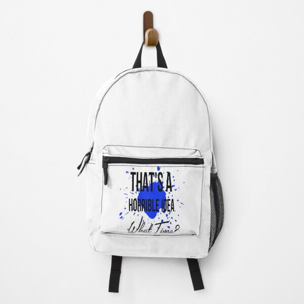 Item preview, That's a Horrible Idea What Time? designed and sold by SenYou.