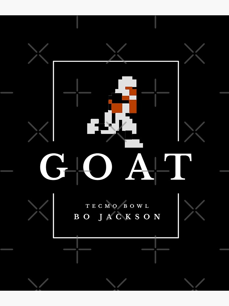 GOAT - Tecmo Bowl Bo Jackson' Poster for Sale by Primotees