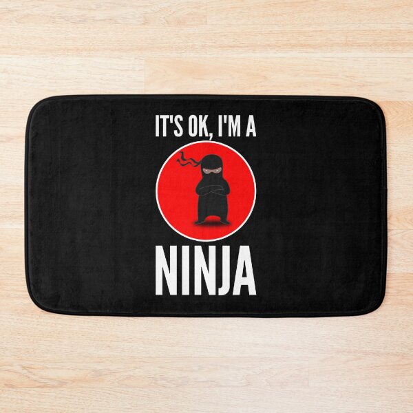 Item preview, It’s OK, I’m a ninja designed and sold by shaune23.