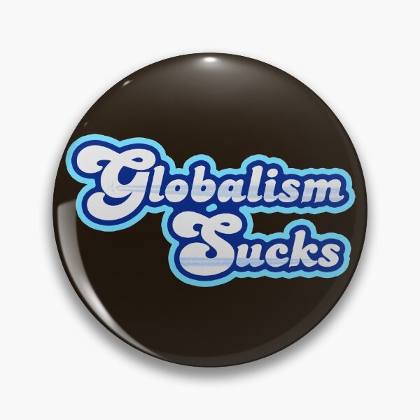 Item preview, Globalism Sucks designed and sold by iwantlibertees.
