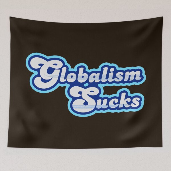 Item preview, Globalism Sucks designed and sold by iwantlibertees.