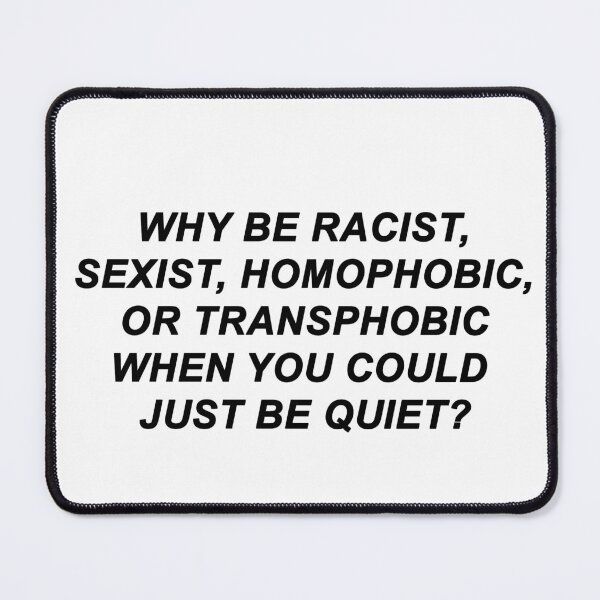 Item preview, Why be racist... designed and sold by yungpisces.