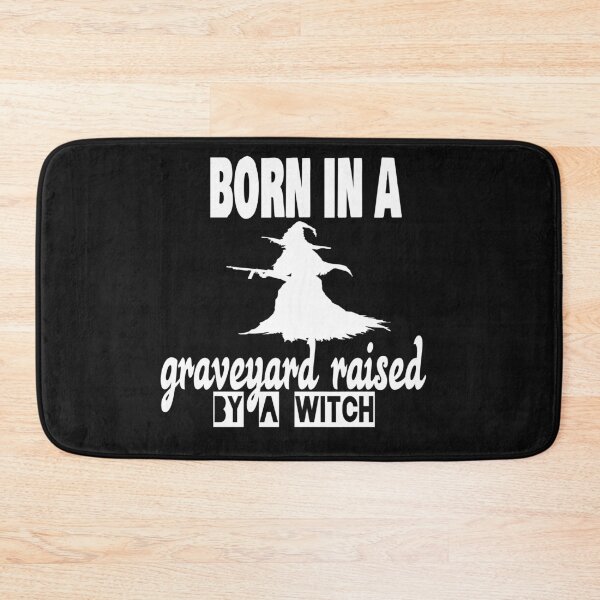 Item preview, Born In A Graveyard Raised By A Witch designed and sold by leicha.