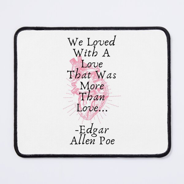 Item preview, We Loved With A Love That Was More Than Love designed and sold by 89vintage.