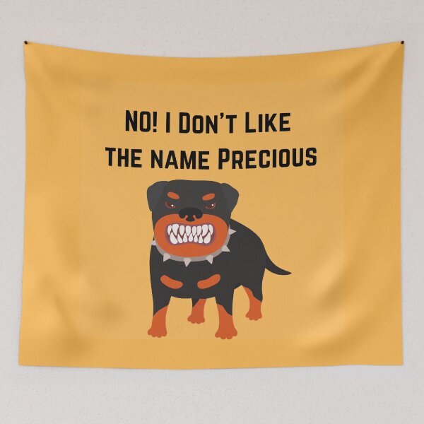 Item preview, No! I Don't Like the Name Precious designed and sold by lilrealwil.